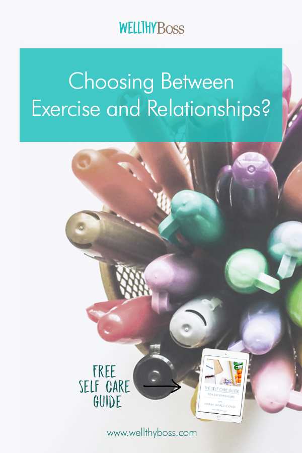 Choosing Between Exercise and Relationships