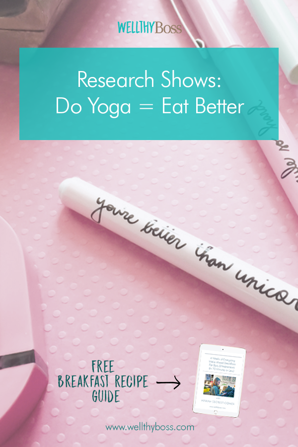 Research Shows Do Yoga Eat Better