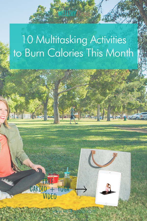 10 Multitasking Activities to Burn Calories This Month