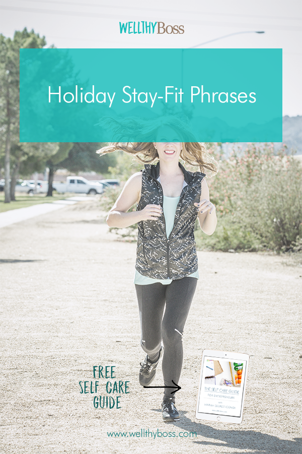 Holiday Stay-Fit Phrases