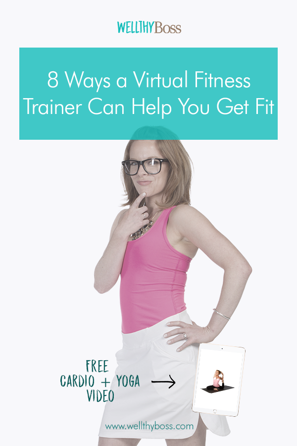 8 Ways a Virtual Fitness Trainer Can Help You Get Fit
