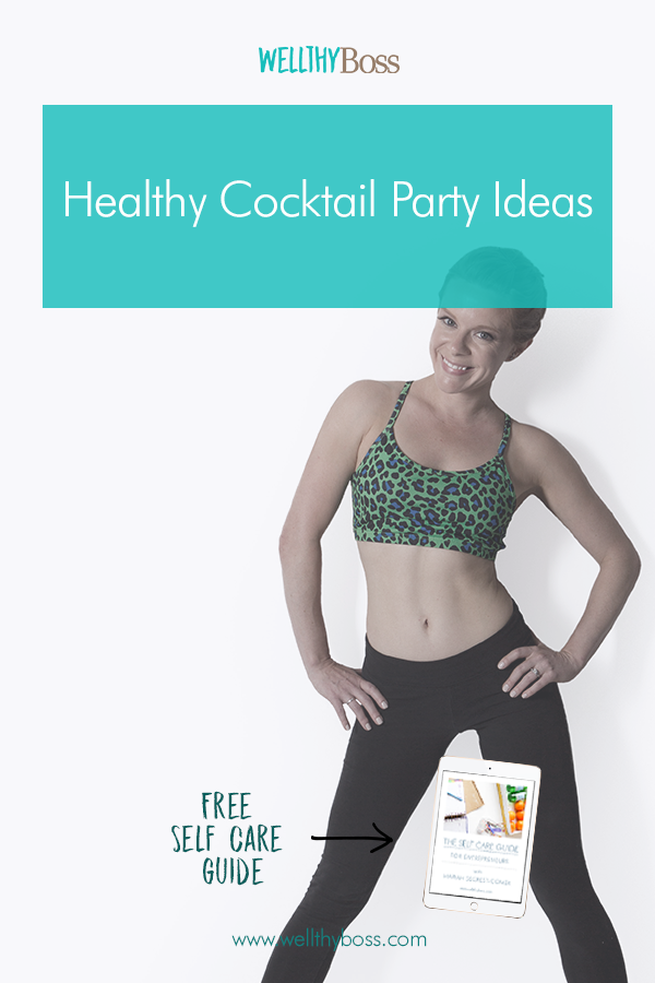 Healthy Cocktail Party Ideas