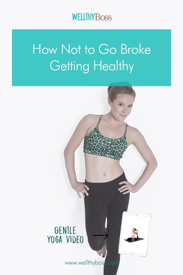 How Not to Go Broke Getting Healthy
