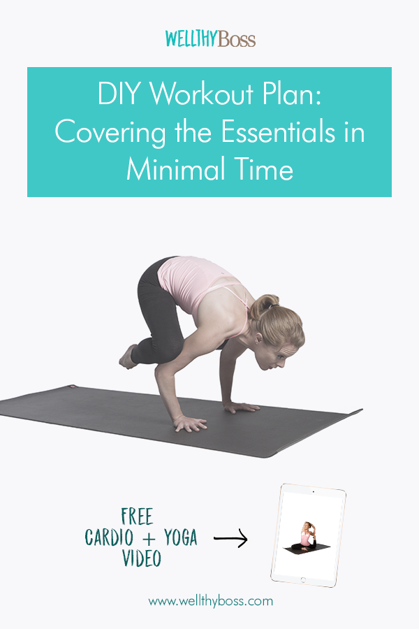DIY Workout Plan Covering the Essentials in Minimal Time