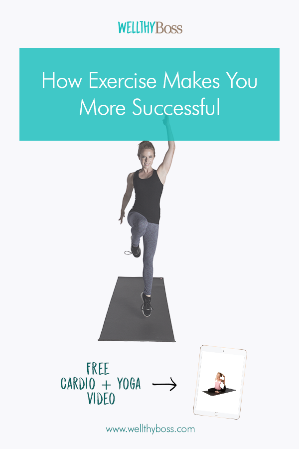 How Exercise Makes You More Succcessful