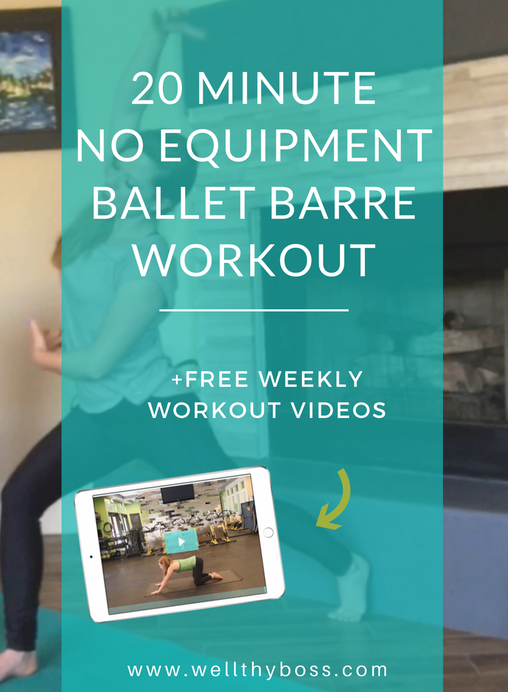 20 Minute No Equipment Ballet Barre Workout