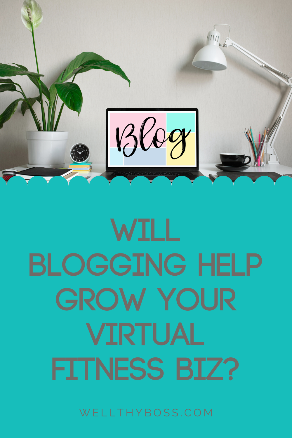Will blogging help my virtual fitness business?
